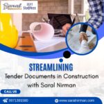Saral Nirman simplifies the complex world of Tender documents in construction with its smart, streamlined solutions. Whether you're a contractor, builder, or consultant, our platform helps you easily access, manage, and submit accurate tender documents, saving you time and reducing errors. With us, stay ahead in the competitive construction industry by ensuring every tender is complete, compliant, and professionally presented.