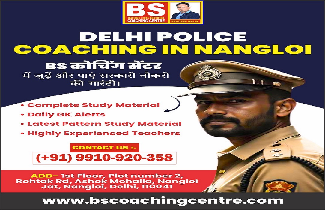 Delhi Police Coaching in Delhi: BS Coaching Centre