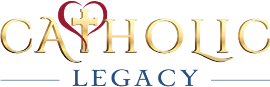 Catholic Legacy