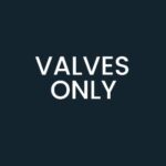 VALVES ONLY