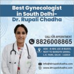 Best Gynecologist in South Delhi for Complete Women’s Care