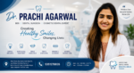 Dentist in Jaipur- Dr. Prachi Agarwal